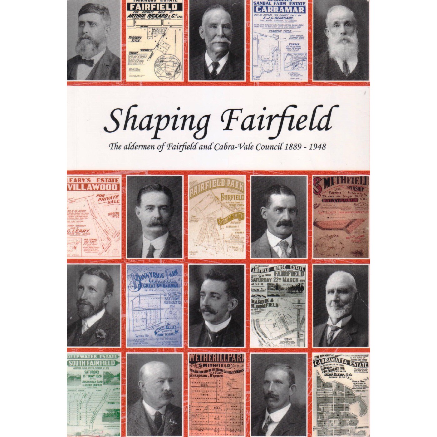 Shaping Fairfield: The Aldermen of Fairfield and Cabra-Vale Council, 1889-1948