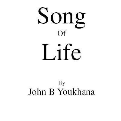Song of life & the poems of love and freedom