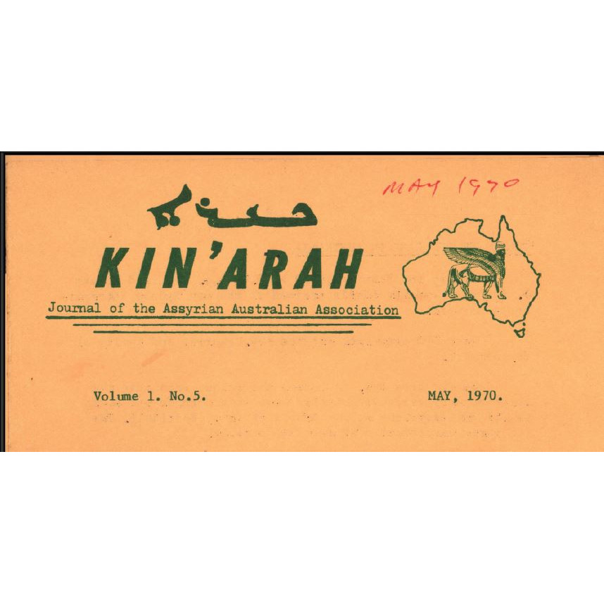 Kin'arah : journal of Assyrian Australian Association  -May, 1970, Volume 1 No 5