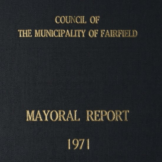 Fairfield City Council Mayoral Reports 1962 - 1972