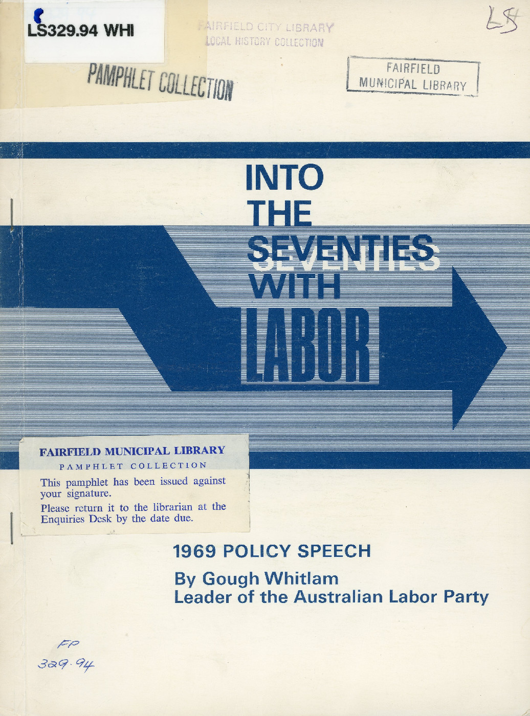 Into the seventies with Labor : 1969 policy speech 