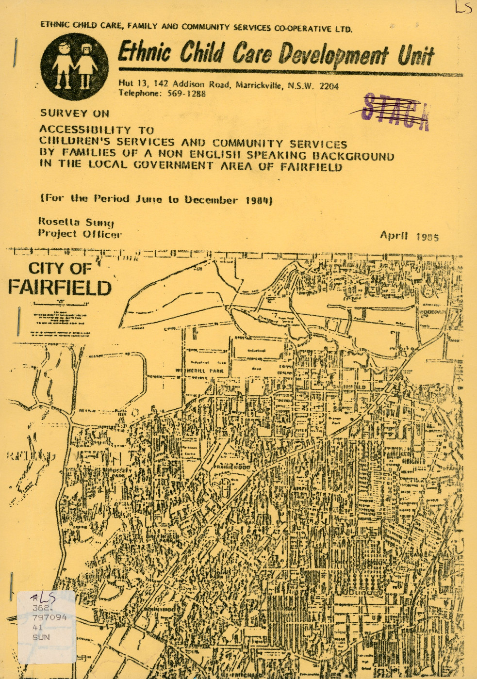 Survey on accessibility to children's services and community services by families of a non English speaking background in the local government area of Fairfield (for the period June to December 1984) 
