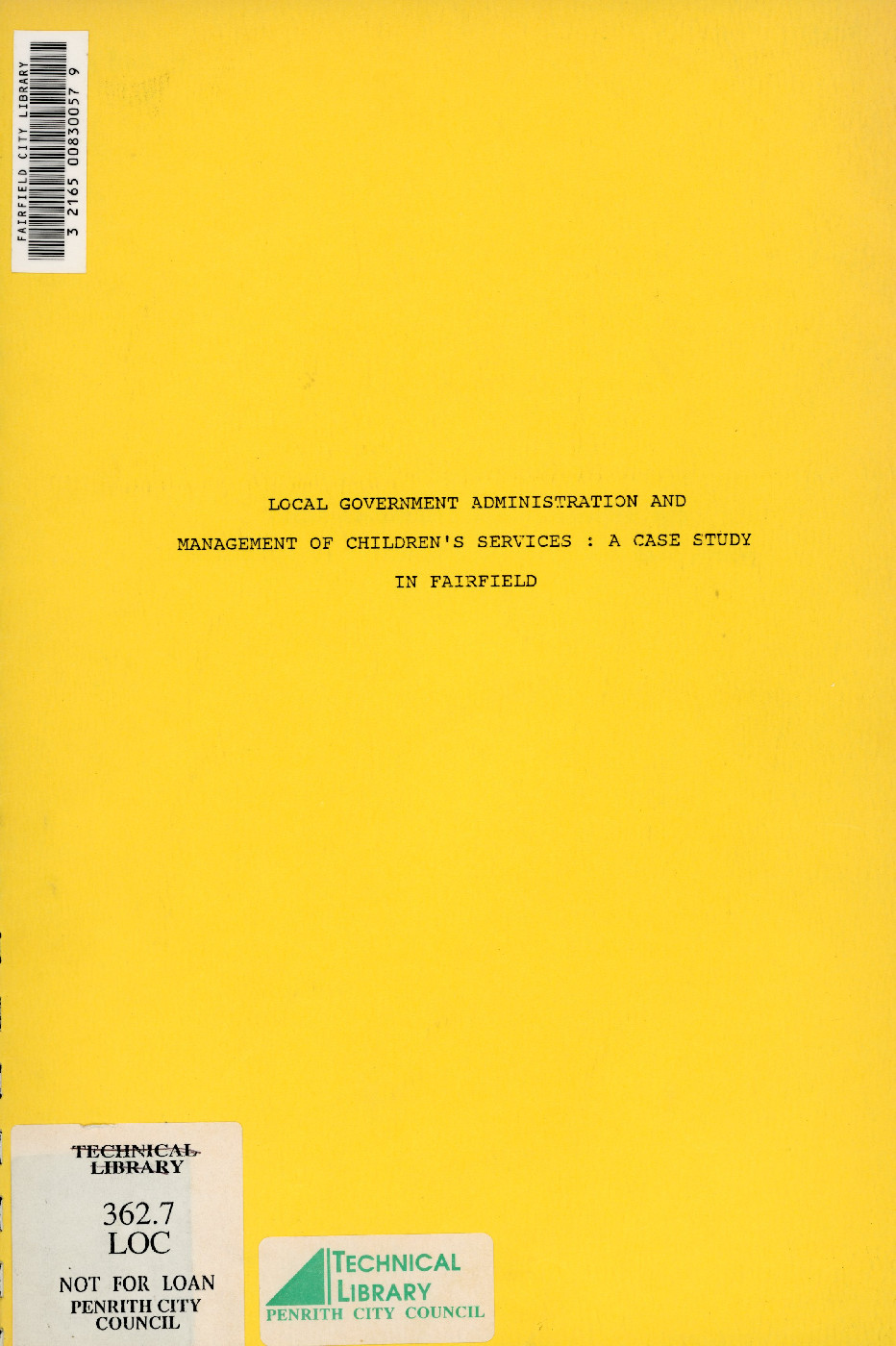 Local government administration and management of children's services, a case study in Fairfield